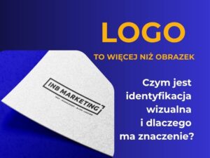 Logo to więcej niż obrazek - czym jest identyfikacja wizualna - blog